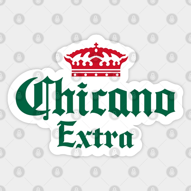 CHICANO EXTRA Sticker by LILNAYSHUNZ